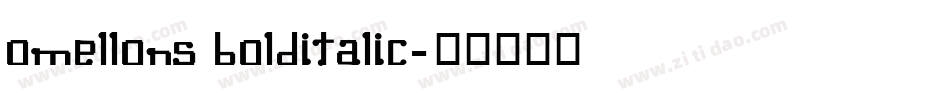 Omellons BoldItalic字体转换